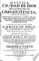 Mystica ciudad de Dios, milagro de su omnipotencia y abismo de la gracia