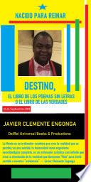 NACIDO PARA REINAR : DESTINO, EL LIBRO DE LAS VERDADES