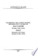 Nacimiento, vida, pasión, muerte, resurrección y gloria de Salvador, Domingo, Felipe, Jacinto Dalí, Doménech, Cusi y Farrés, Marqués de Dalí y Púbol