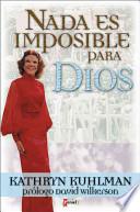 Nada Es Imposible para Dios