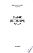Nadie entiende nada