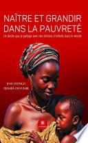 Naître et grandir dans la pauvreté