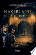 Nakerland, el ejército de los niños