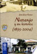 Naranjo y su historia