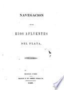 Navegación de los rios afluentes del Plata