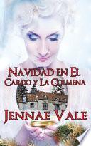 Navidad En El Cardo Y La Colmena