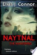 Naytnal - The awakening (spanish version)