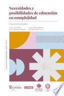 Necesidades y posibilidades de educación en complejidad. Una mirada prismática