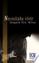 Necesitaba vivir