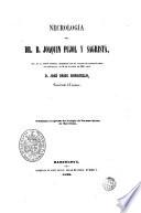 Necrología del Dr. Joaquin Pujol y Sagristá que leyó