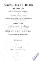 Negociacion de Límites en 1874 y 1875 entre ... V. y ... Colombia ... Edicion oficial