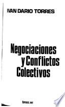 Negociaciones y conflictos colectivos