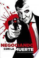 Negociando con la Muerte
