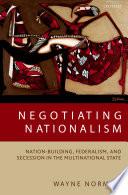 Negotiating Nationalism