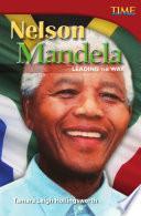 Nelson Mandela: Marcando el camino (Nelson Mandela: Leading the Way) 6-Pack