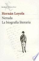 Neruda: La formación de un poeta (1904-1932)