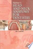 Netter's Head and Neck Anatomy for Dentistry