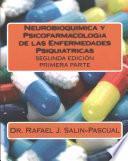 Neurobioquimica y Psicofarmacologia de Las Enfermedades Psiquiatricas