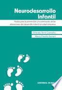 Neurodesarrollo Infantil, pautas para la prevención del desarrollo y la estimulación temprana