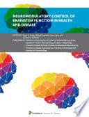 Neuromodulatory Control of Brainstem Function in Health and Disease