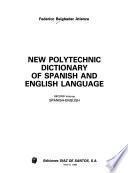 New Polytechnic Dictionary of Spanish and English Language