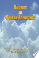 Ngeles En Guerra Espiritual