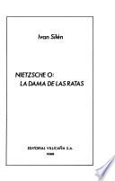 Nietzsche O: la dama de las ratas