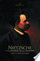 Nietzsche y el retorno de la metáfora