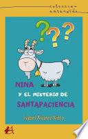 Nina y el misterio de Santapaciencia