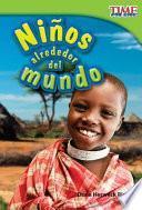 Niños alrededor del mundo (Kids Around the World)