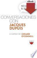 No apaguéis el espíritu. Conversaciones con Jacques Dupuis