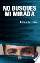 No busques mi mirada
