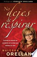No Dejes de Respirar