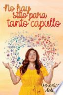 No hay sitio para tanto capullo