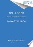 No llores