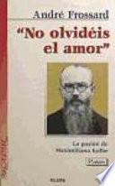 No olvidéis el amor