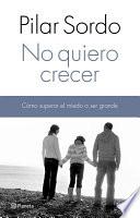 No quiero crecer