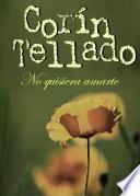No quisiera amarte