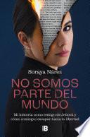 No somos parte del mundo