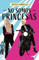 No somos princesas