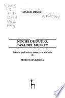 Noche de duelo, casa del muerto