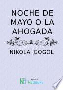 Noche de mayo o la ahogada