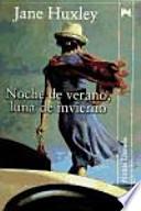 Noche de verano, luna de invierno