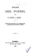 Nocion del Poder. (Articulos publicados en la Esperanza, etc.).