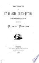 Nociones de etimología greco-latina castellana