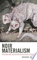 Noir Materialism