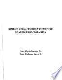 Nombres vernaculares y científicos de árboles de Costa Rica