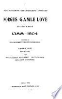 Norges gamle love, anden række, 1388-1604: bd. 1448-1482. 3 v