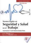 Normas Legales en Seguridad y Salud en el Trabajo. 2a Edición