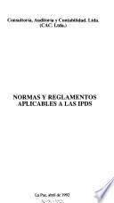 Normas y reglamentos aplicables a las IPDS